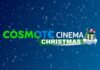 COSMOTE CINEMA CHRISTMAS HD: Το χριστουγεννιάτικο κανάλι-θεσμός της COSMOTE TV επιστρέφει με πάνω από 130 ταινίες για όλη την οικογένεια